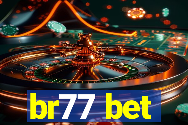 br77 bet